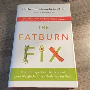 The Fatburn Fix Book by Catherine Shanahan, MD